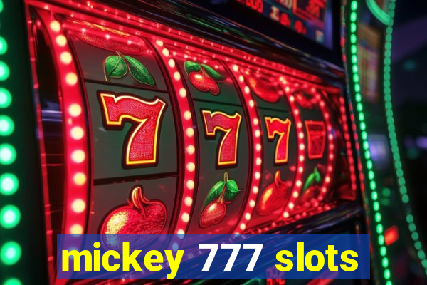 mickey 777 slots